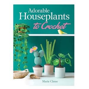 Adorable Houseplants to Crochet (Dover Crafts: Crochet)
